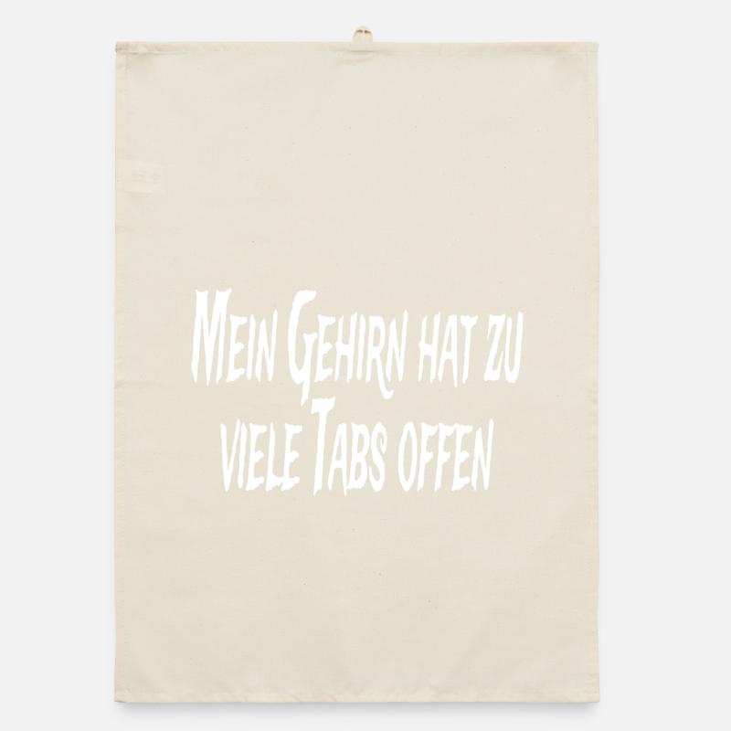 My brain has too many tabs open Organic dish towel