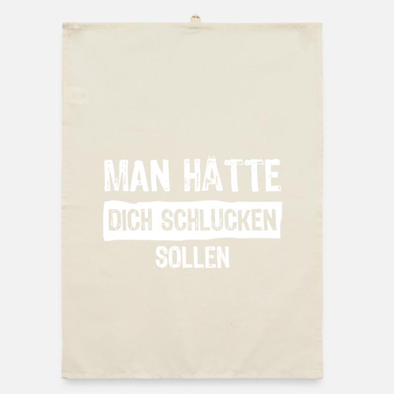 man hätte dich schlucken sollen Organic Geschirrtuch