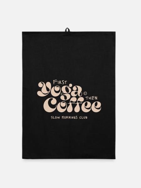 Yoga zuerst, Kaffee danach - Organic Geschirrtuch - Schwarz - Vorne