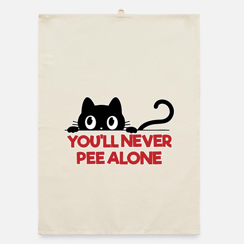 You'll never pee alone Organic dish towel