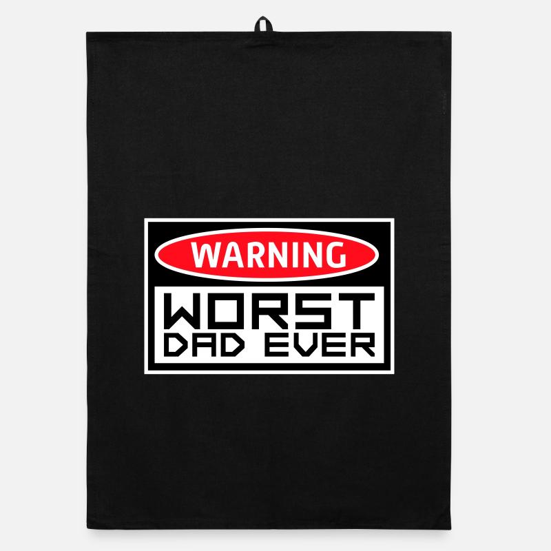 Worst Dad Ever Funny Sarcastic Father's Day Dad Organic dish towel