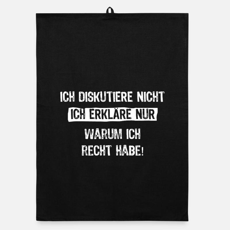 Ich diskutiere nicht ich erkläre nur warum ich Organic Geschirrtuch
