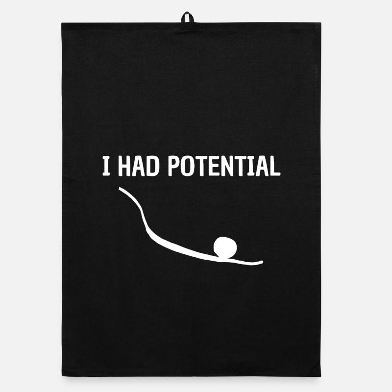 I Had Potential Offbeat Graphic Humor Organic dish towel