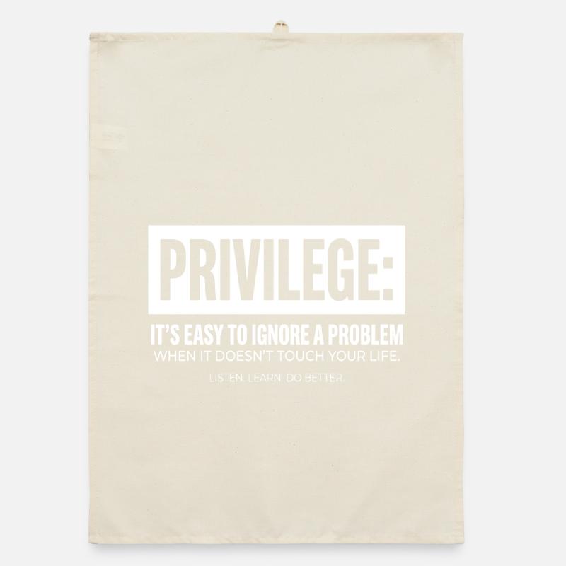 Privilege Statement Typography Text Motif Organic dish towel