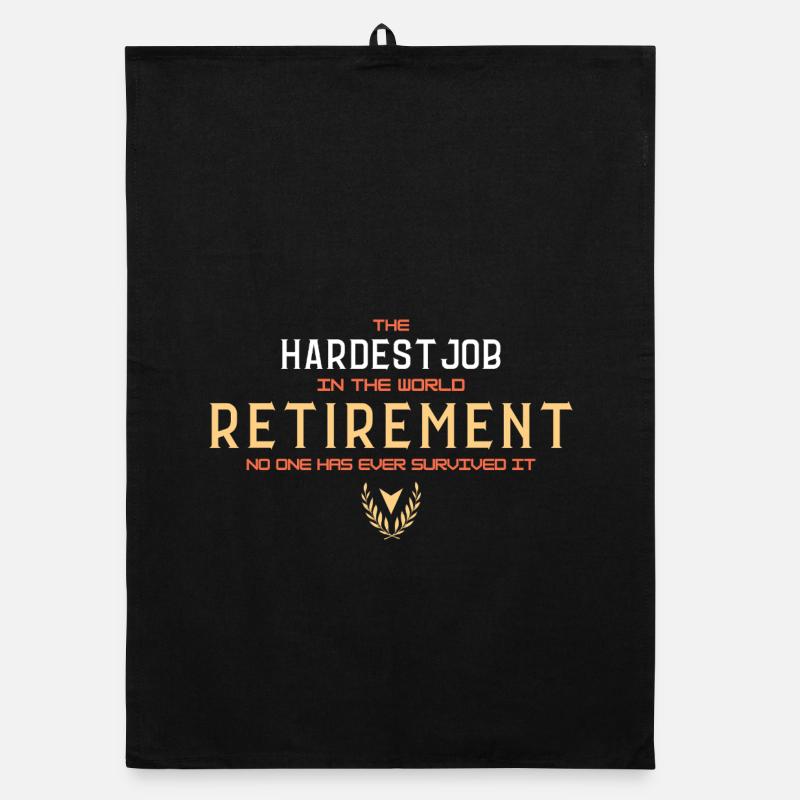 La retraite : le métier le plus difficile (typographie) Torchon bio