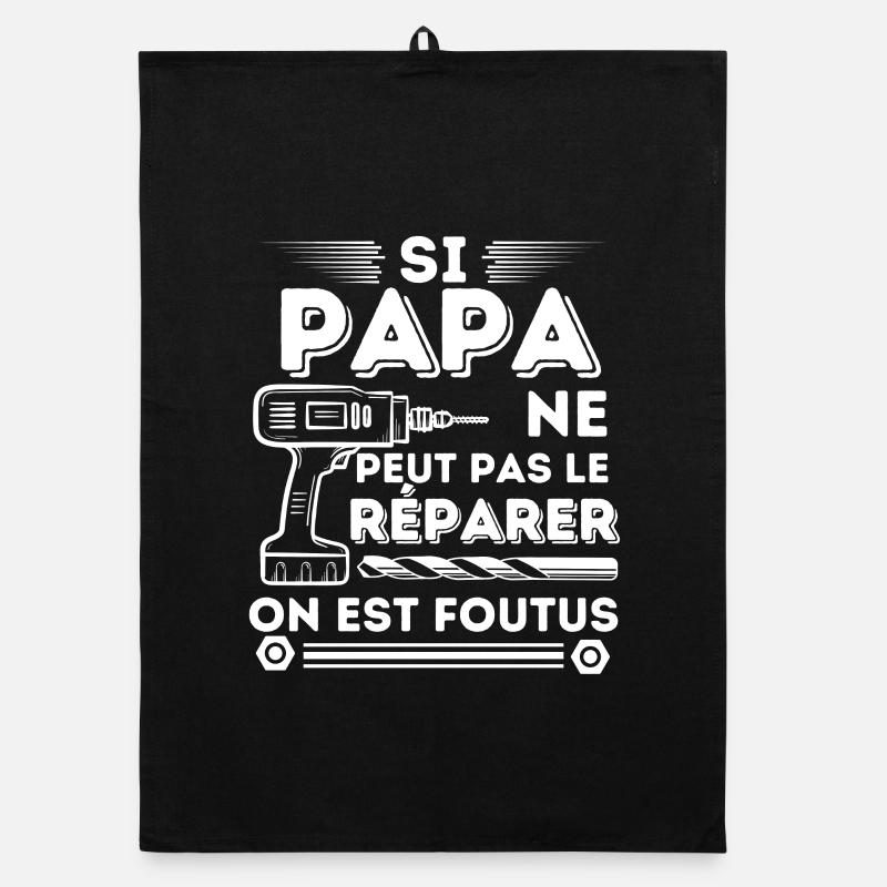 Si papa ne peut pas le réparer 7 Torchon bio