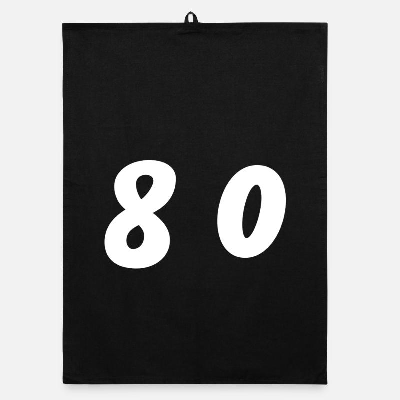80. 80 ANS. 80e ANNIVERSAIRE. ANNIVERSAIRE 80 ANS. Torchon bio