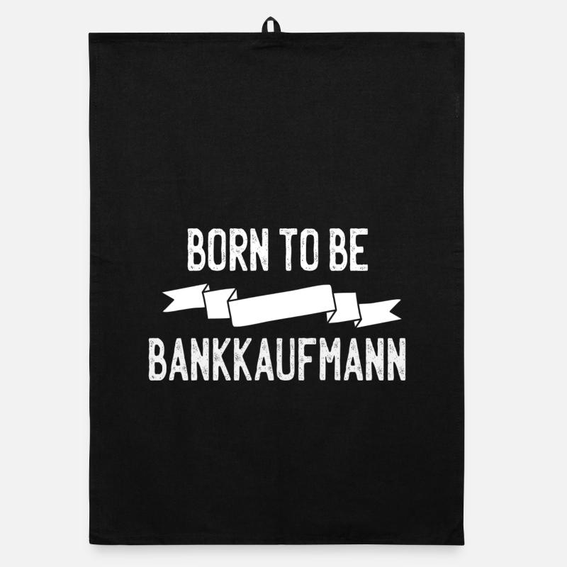 Born to be Bankkaufmann Organic Geschirrtuch