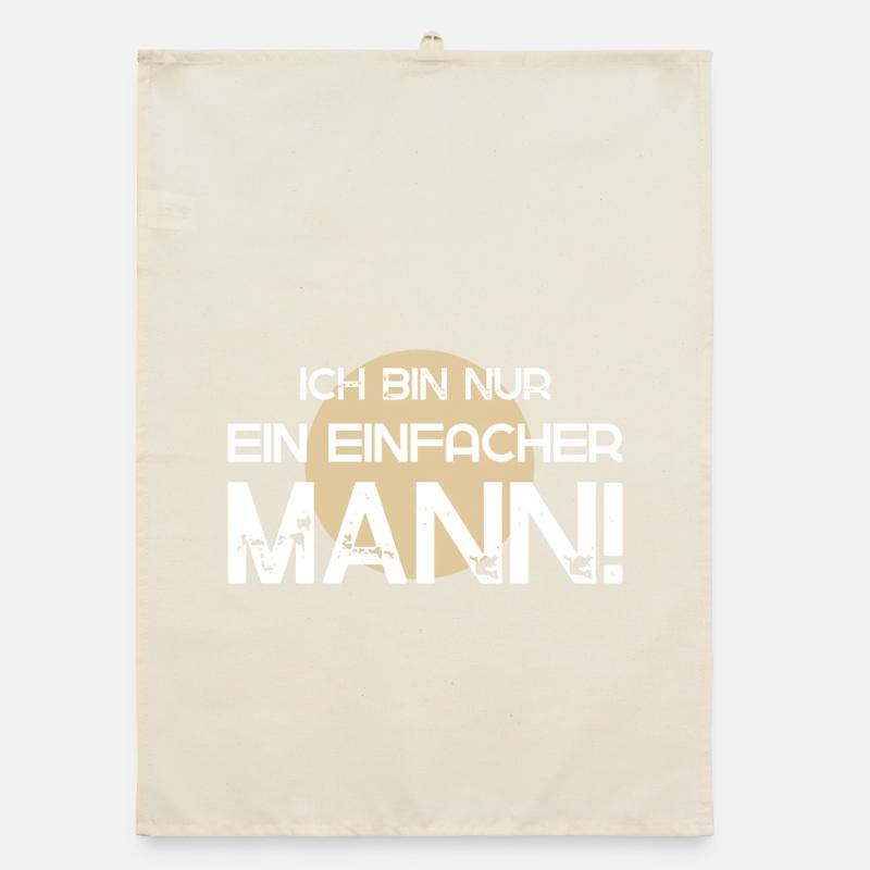 Ich bin nur ein einfacher Mann Organic Geschirrtuch