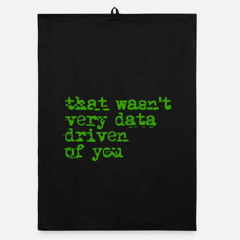 That Wasn't Very Date-Driven Organic dish towel