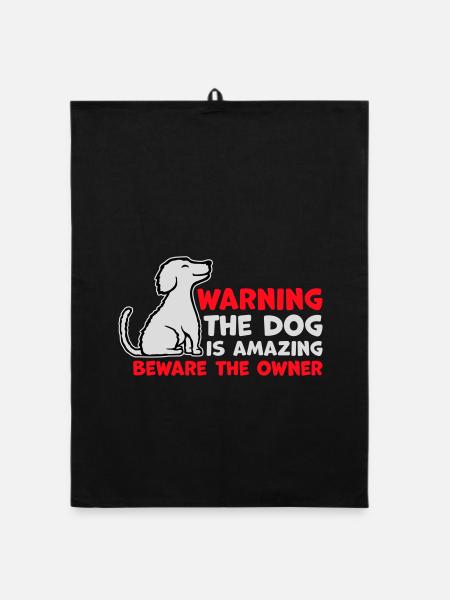 Warning Dog Is Amazing Beware Owner Hunde Haustier - Organic Geschirrtuch - Schwarz - Vorne