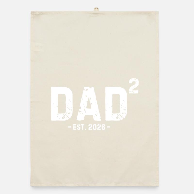 Dad Squared Est 2026 Second Time Dad of Two Kids Organic dish towel