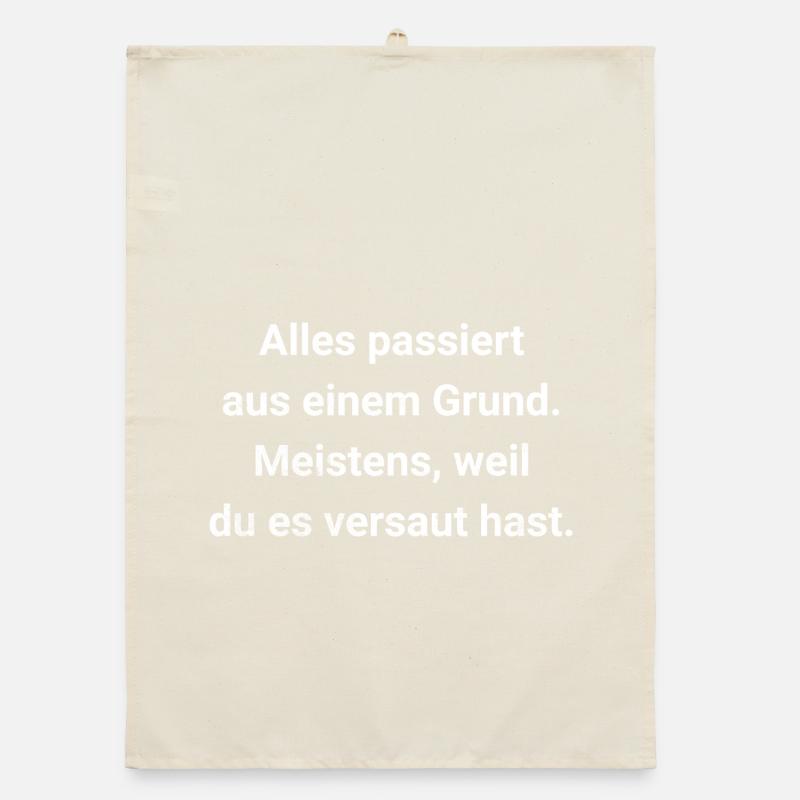 Everything happens for a reason - Passive Aggressive. Organic dish towel