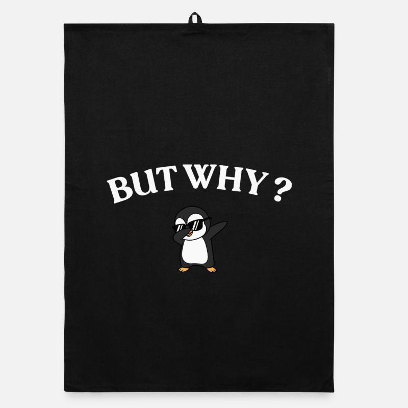 Mais pourquoi ? Style Pingouin Torchon bio