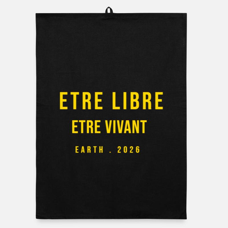 ETRE LIBRE ETRE VIVANT Torchon bio