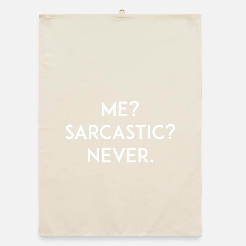 Me? Sarcastic? Never Organic dish towel
