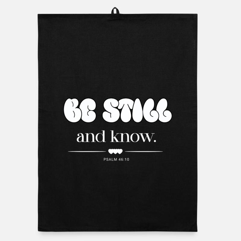 Be Still And Know Bubble Letters Psalm 46:10 Organic Geschirrtuch