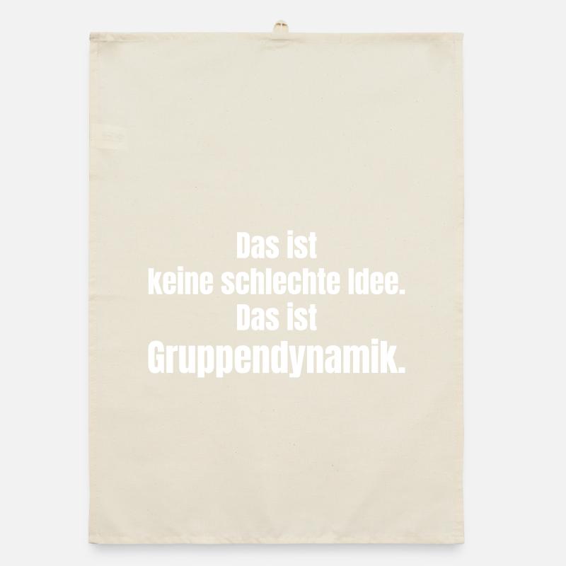 Group Dynamics Saying Shirt Organic dish towel
