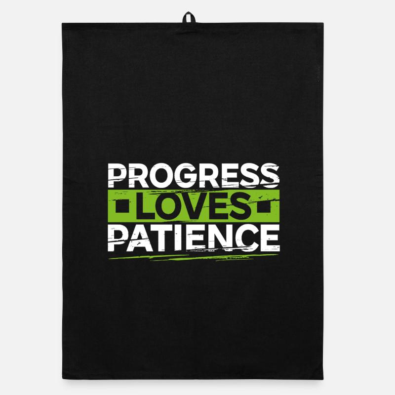 Le progrès aime la patience Motivation Cadeau Torchon bio