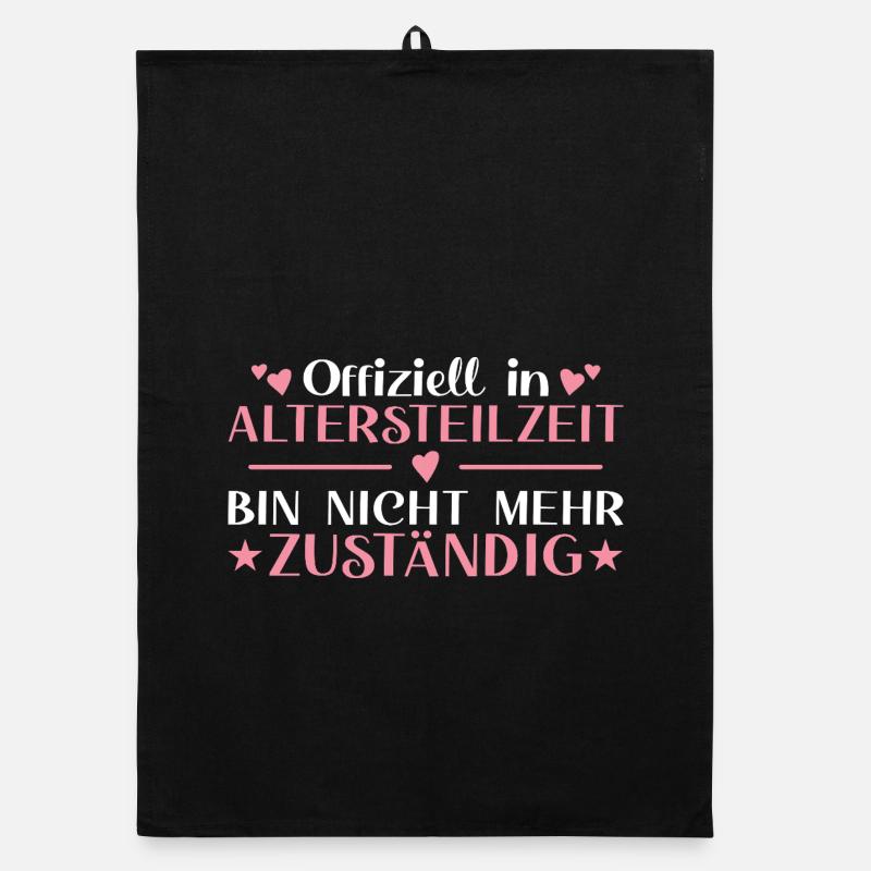 Altersteilzeit Frau Nicht  zuständig - Frührente Organic Geschirrtuch