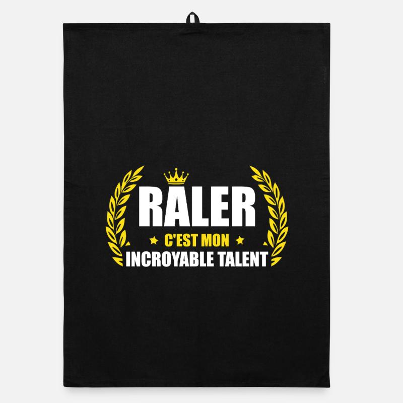 Râler c'est mon incroyable talent – humour râleur Torchon bio