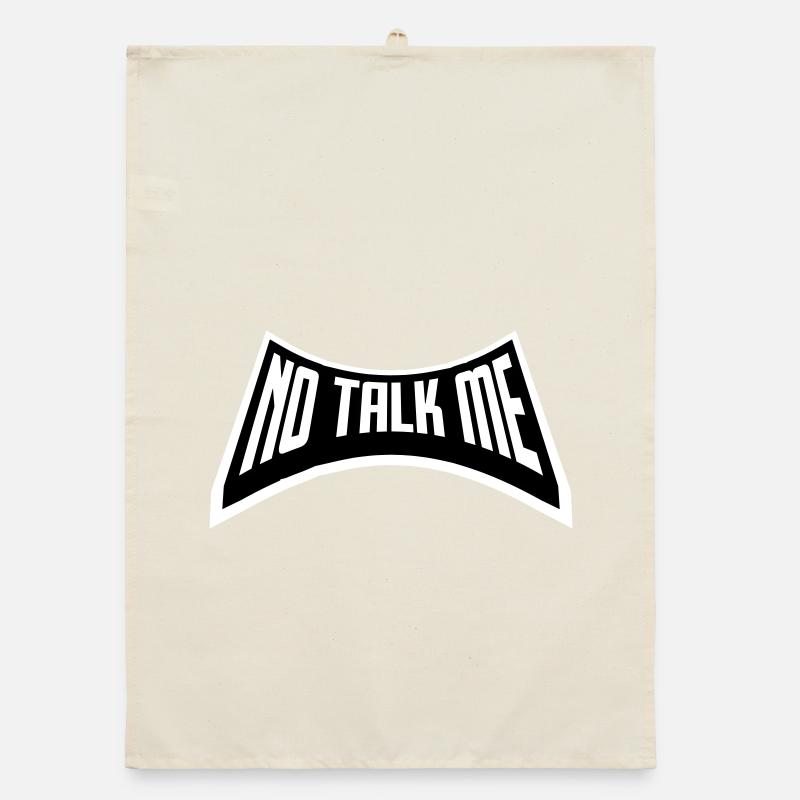 No Talk Me Funny Antisocial Introvert Saying Organic dish towel