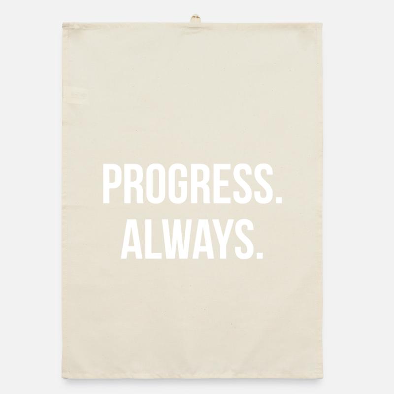 PROGRÈS. TOUJOURS. | Greyline Officiel Torchon bio