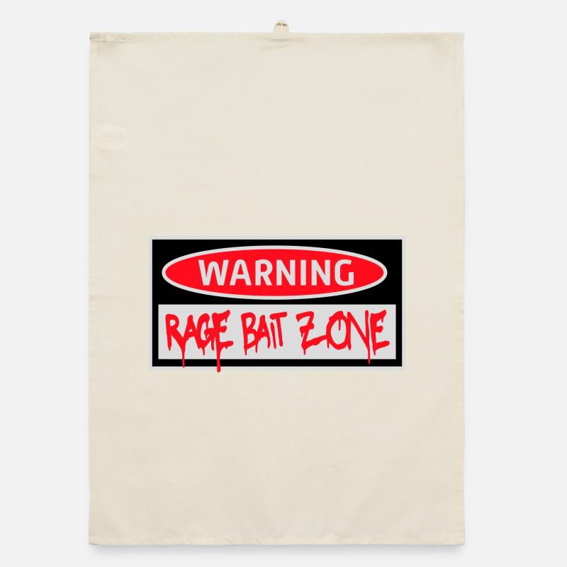 Warning Rage Bait Caution Zone Sign Fun Warning Organic dish towel