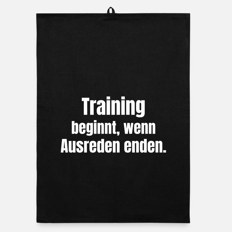 Training begins when excuses end. Organic dish towel
