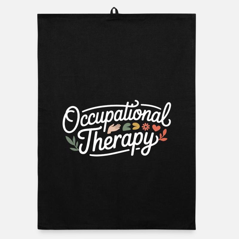 Occupational Therapy Unit Shirt Organic dish towel