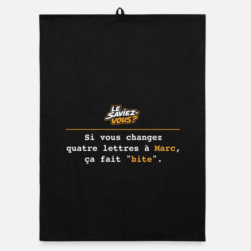 Si vous changez 4 lettres à Marc... Bite Torchon bio