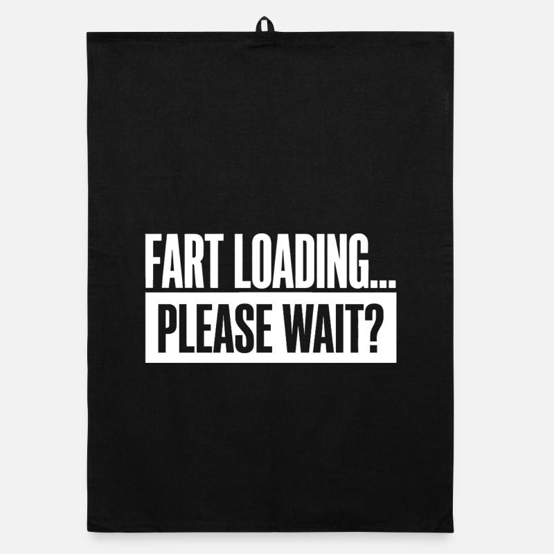 Fart Loading Please Wait Fart Funny Organic dish towel