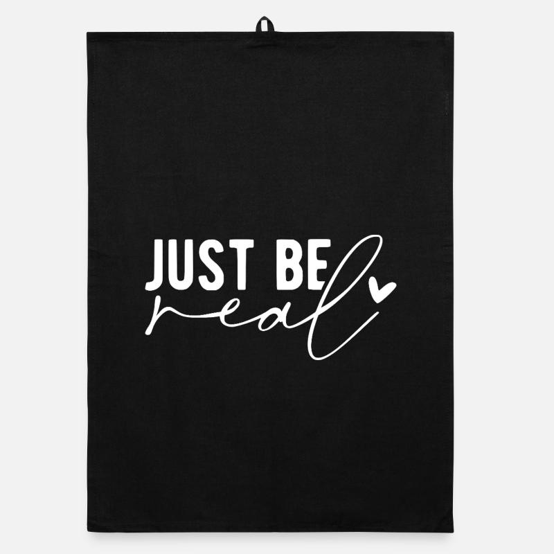 Just Be Real – Authenticité et confiance en soi Torchon bio