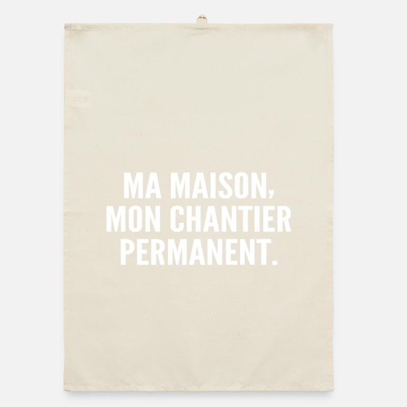 Ma maison, mon chantier permanent Torchon bio
