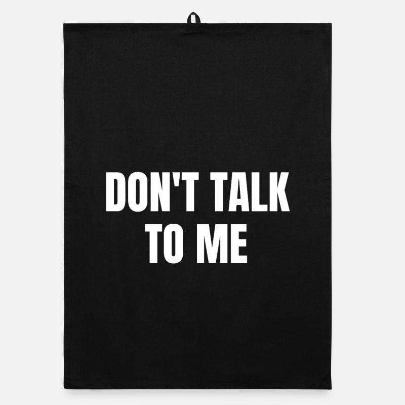 Don’t Talk To Me Introvert Spruch Lustig Organic Geschirrtuch