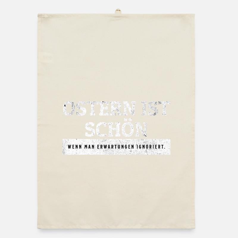 SARCASM - Easter is beautiful without expectations. Organic dish towel