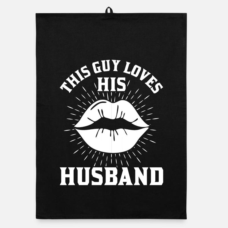 This guy loves his husband Organic dish towel
