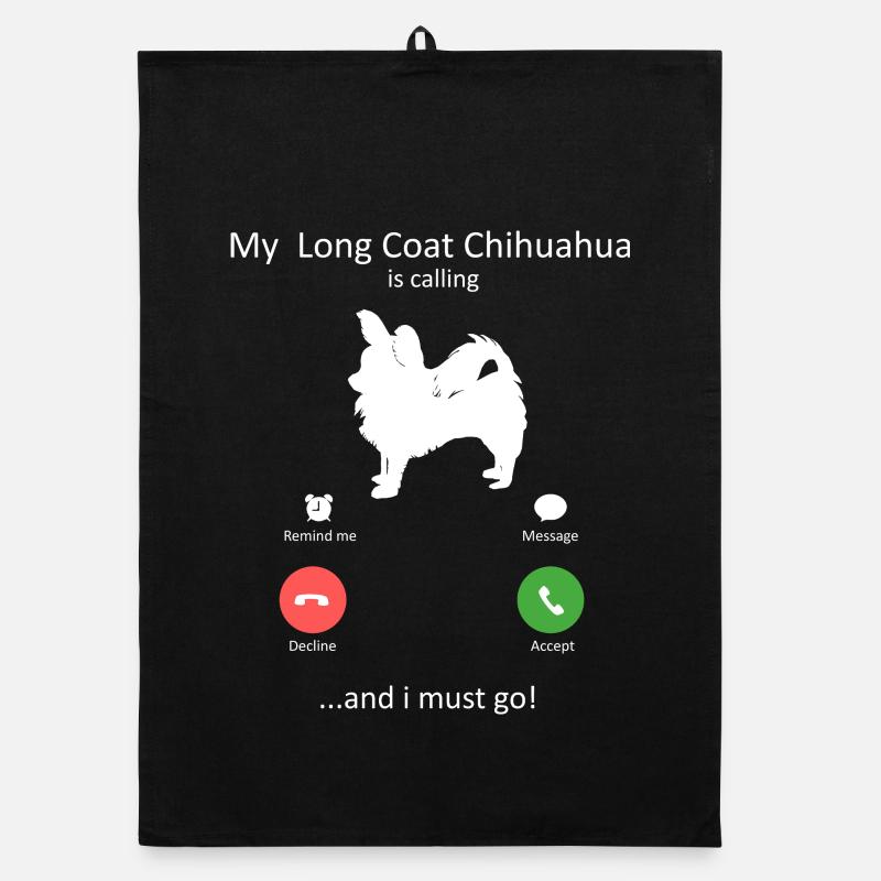 Long Coat Chihuahua Calling Funny Dog Lover Organic dish towel