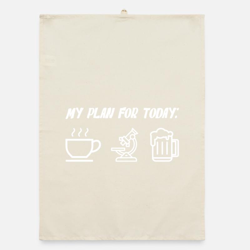 My Plan For Today Coffee Microscope Beer Organic dish towel