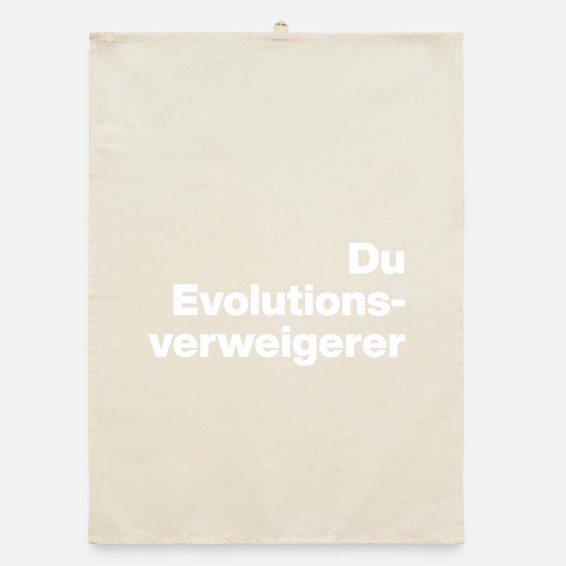 DU EVOLUTIONSVERWEIGERER. SARKASMUS, FRECH Organic Geschirrtuch