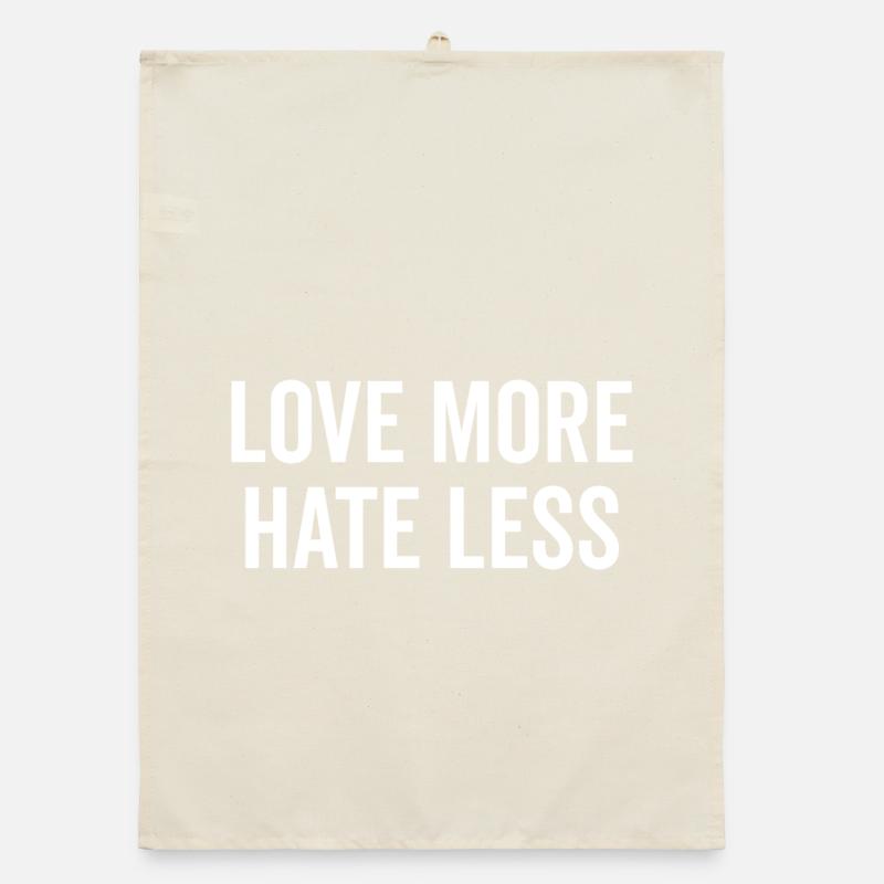 Love More Hate Less Organic dish towel