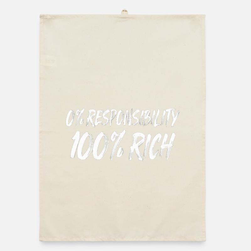 0% Responsibility 100% Wealth Organic dish towel