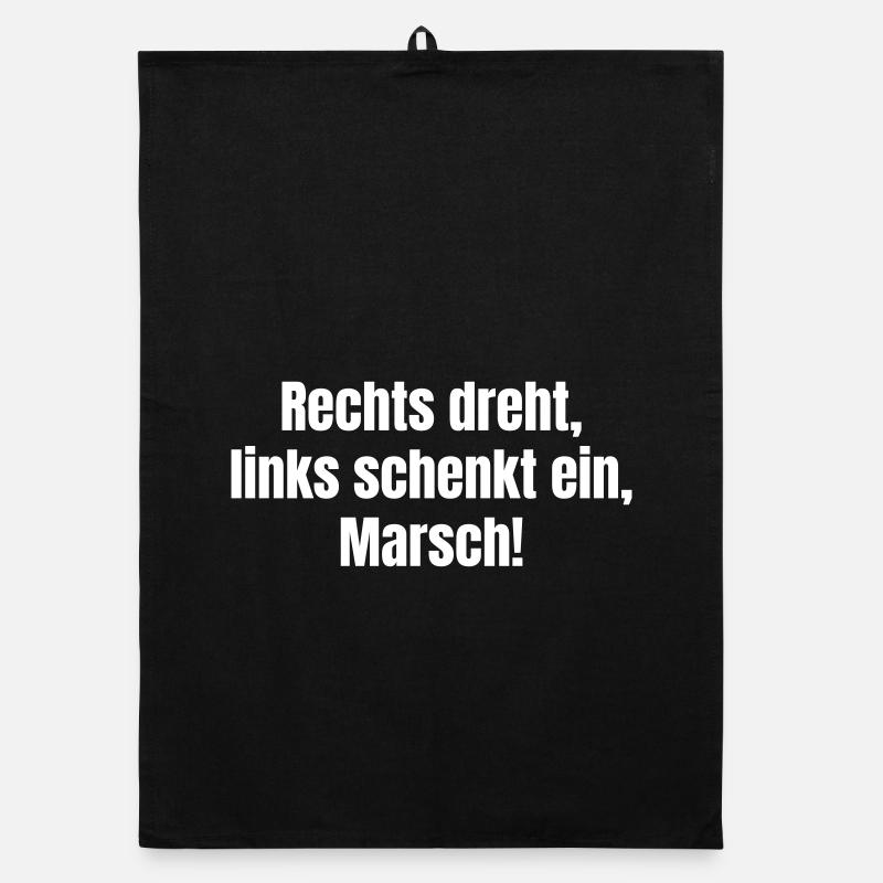 Rechts dreht, Links schenkt ein, Marsch! Organic Geschirrtuch