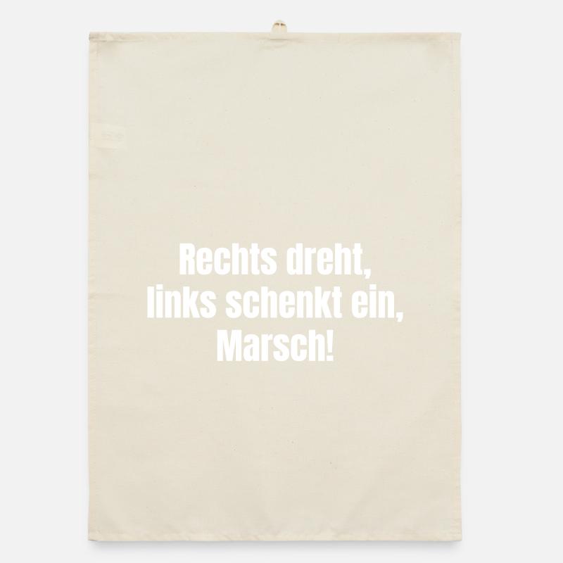 Rechts dreht, Links schenkt ein, Marsch! Organic Geschirrtuch