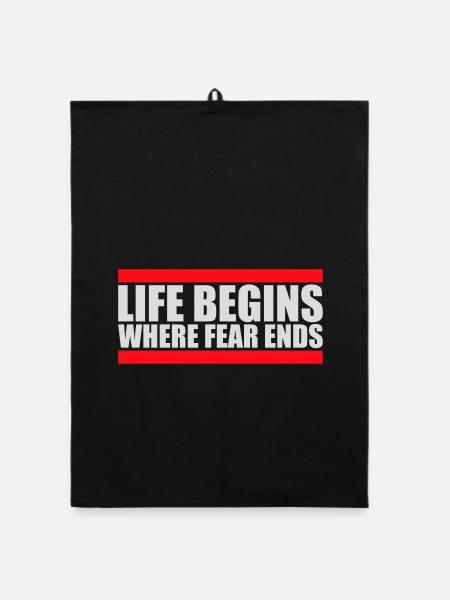 La vie commence là où la peur s’arrête Citation motivationnelle Logo - Torchon bio - noir - Devant