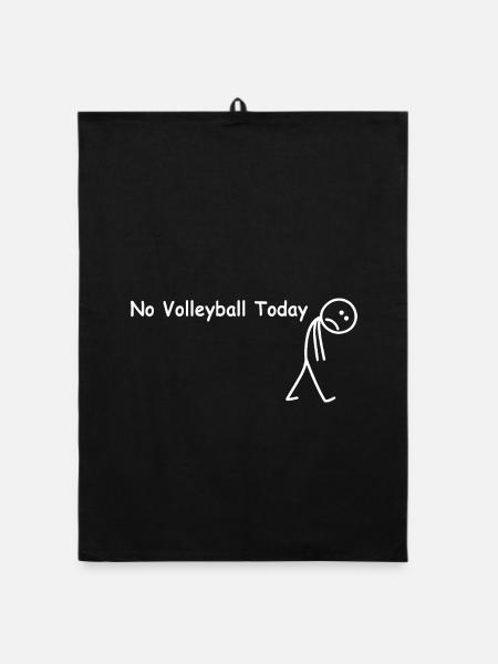 Pas de volley-ball aujourd’hui – joueuse de volley-ball drôle - Torchon bio - noir - Devant