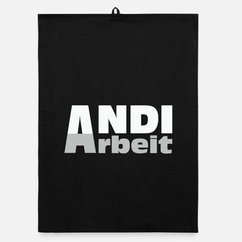 Andi Arbeit - An die Arbeit, Andreas, Andi, Andrea - Organic Geschirrtuch - Schwarz