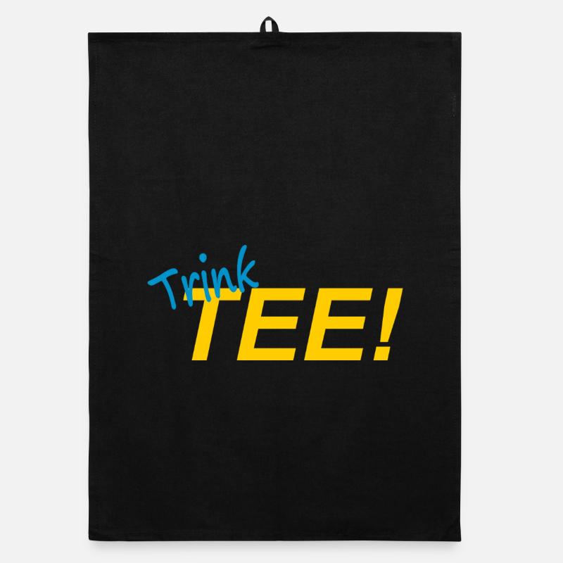 DRINK TEA! Organic dish towel