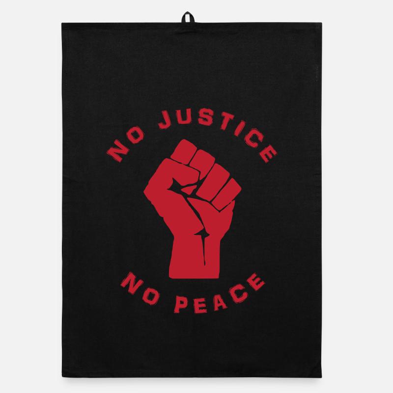 no justice no peace design gift idea Organic dish towel