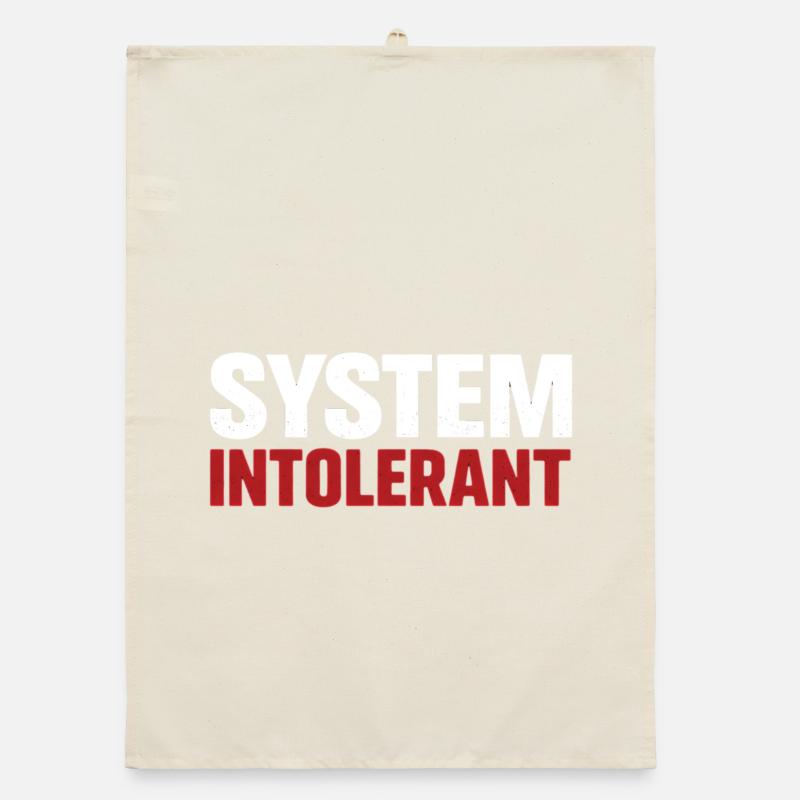 System Intolerant – Starkes Statement Design Organic Geschirrtuch